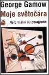 Kniha: Moje světočára (George Gamow). Mladá fronta, 2001 Kniha: Moje světočára (George Gamow). Mladá fronta, 2001