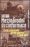 Mezinárodní dezinformace - Ladislav Bittman, Mladá fronta, 2001