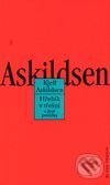 Kniha: Hřebík v třešni a jiné povídky (Kjell Askildsen). Mladá fronta, 2001 Kniha: Hřebík v třešni a jiné povídky (Kjell Askildsen). Mladá fronta, 2001