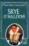 Kniha: Skye O´Malleyová (Bertrice Small). Ikar, 1999 Kniha: Skye O´Malleyová (Bertrice Small). Ikar, 1999