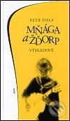 Kniha: Mňága a Ždorp - Výhledově (Petr Fiala). Maťa, 2001 Kniha: Mňága a Ždorp - Výhledově (Petr Fiala). Maťa, 2001