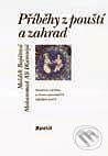Kniha: Příběhy z pouští a zahrad (Mojdeh Bayat a Mohammad Alí Jamnia). Portál, 1999 Kniha: Příběhy z pouští a zahrad (Mojdeh Bayat a Mohammad Alí Jamnia). Portál, 1999