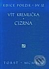 Kniha: Cizrna (Vít Kremlička). Torst, 2001 Kniha: Cizrna (Vít Kremlička). Torst, 2001
