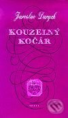Kniha: Kouzelný kočár (Jaroslav Durych). Torst, 2001 Kniha: Kouzelný kočár (Jaroslav Durych). Torst, 2001