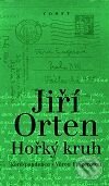 Kniha: Hořký kruh (Jiří Orten). Torst, 2001 Kniha: Hořký kruh (Jiří Orten). Torst, 2001