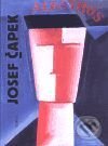 Kniha: Josef Čapek (Jaroslav Slavík a Jiří Opelík). Torst, 2001 Kniha: Josef Čapek (Jaroslav Slavík a Jiří Opelík). Torst, 2001