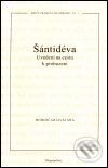 Kniha: Uvedení na cestu k probuzení (Šantidéva). DharmaGaia, 2001 Kniha: Uvedení na cestu k probuzení (Šantidéva). DharmaGaia, 2001
