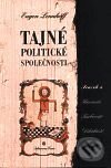 Kniha: Tajné politické společnosti sv. 1 (Eugen Lennhoff). DharmaGaia, 2001 Kniha: Tajné politické společnosti sv. 1 (Eugen Lennhoff). DharmaGaia, 2001