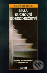 Kniha: Malá duchovní dobrodružství (Edward Hays). Portál, 1997 Kniha: Malá duchovní dobrodružství (Edward Hays). Portál, 1997