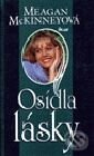 Kniha: Osídla lásky (Meagan McKinneyová), 2000 Kniha: Osídla lásky (Meagan McKinneyová), 2000