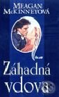 Kniha: Záhadná vdova (Meagan McKinneyová). Ikar, 2001 Kniha: Záhadná vdova (Meagan McKinneyová). Ikar, 2001