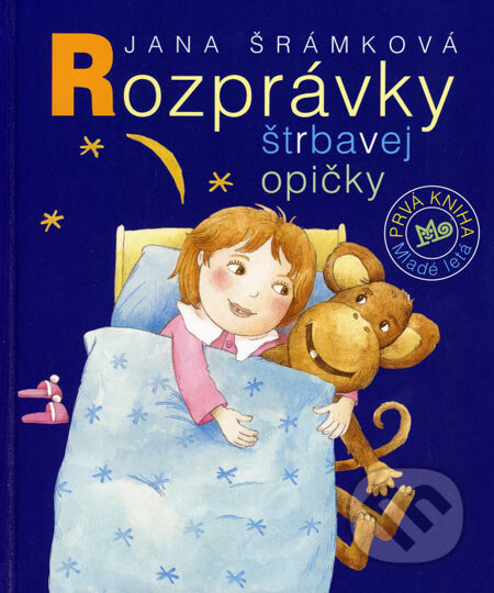 Kniha: Rozprávky štrbavej opičky (Jana Šrámková). SPN - Mladé letá, 2007 Kniha: Rozprávky štrbavej opičky (Jana Šrámková). SPN - Mladé letá, 2007