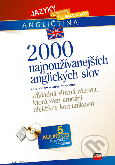 Kniha: 2000 najpoužívanejších anglických slov + 5 audio CD (Computer Press). Computer Press, 2006 Kniha: 2000 najpoužívanejších anglických slov + 5 audio CD (Computer Press). Computer Press, 2006