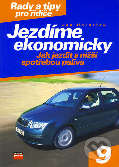 Kniha: Jezdíme ekonomicky (Jan Horníček). Computer Press, 2007 Kniha: Jezdíme ekonomicky (Jan Horníček). Computer Press, 2007