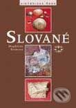 Kniha: Slované (Magdalena Beranová). Libri, 2000 Kniha: Slované (Magdalena Beranová). Libri, 2000