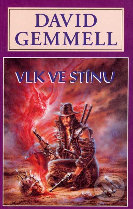 Kniha: Vlk ve stínu (David Gemmell). Perseus, 2005 Kniha: Vlk ve stínu (David Gemmell). Perseus, 2005