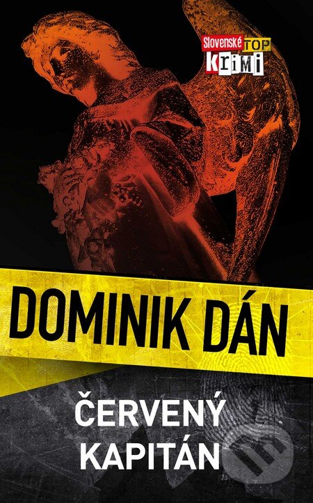 Kniha: Červený kapitán (Dominik Dán). Slovart, 2007 Kniha: Červený kapitán (Dominik Dán). Slovart, 2007