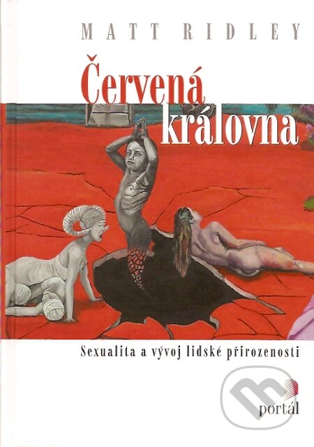 Kniha: Červená královna (Matt Ridley). Portál, 2007 Kniha: Červená královna (Matt Ridley). Portál, 2007