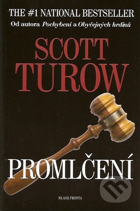 Kniha: Promlčení (Scott Turow). Mladá fronta, 2007 Kniha: Promlčení (Scott Turow). Mladá fronta, 2007