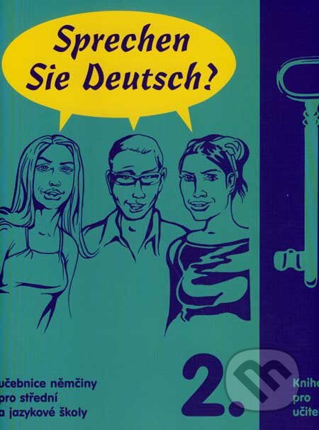 Kniha: Sprechen Sie Deutsch? 2 - Kniha pro učitele (Doris Dusilová a kolektiv). Polyglot, 2006 Kniha: Sprechen Sie Deutsch? 2 - Kniha pro učitele (Doris Dusilová a kolektiv). Polyglot, 2006