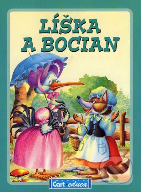 Kniha: Líška a bocian (Gruppo Carteduca). Gruppo Carteduca, 2007 Kniha: Líška a bocian (Gruppo Carteduca). Gruppo Carteduca, 2007