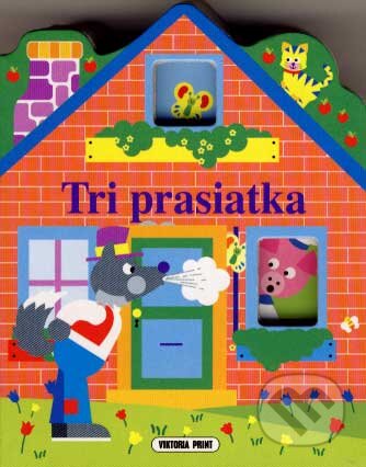 Kniha: Tri prasiatka (Rudolf Čižmárik). Viktoria Print, 2007 Kniha: Tri prasiatka (Rudolf Čižmárik). Viktoria Print, 2007