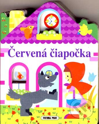 Kniha: Červená čiapočka (Rudolf Čižmárik). Viktoria Print, 2007 Kniha: Červená čiapočka (Rudolf Čižmárik). Viktoria Print, 2007