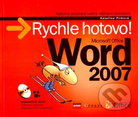 Kniha: Microsoft Office Word 2007 (Kateřina Pírková). Computer Press, 2007 Kniha: Microsoft Office Word 2007 (Kateřina Pírková). Computer Press, 2007