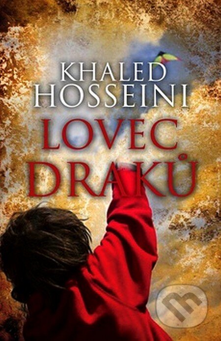 Kniha: Lovec draků (Khaled Hosseini). MozART, 2008 Kniha: Lovec draků (Khaled Hosseini). MozART, 2008