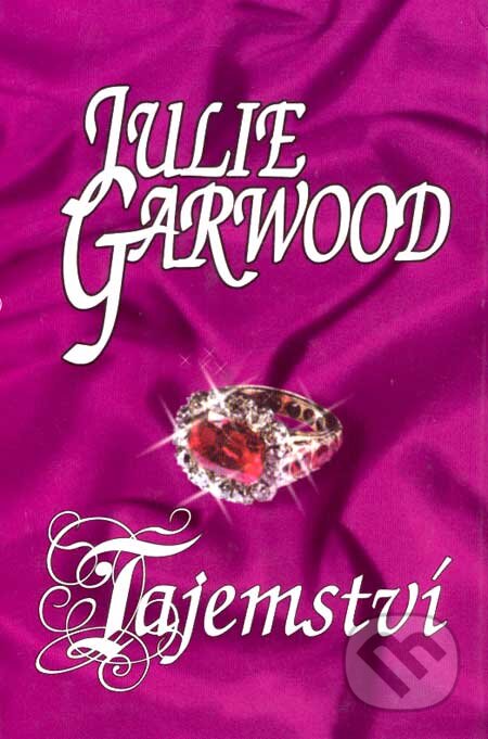 Kniha: Tajemství (Julie Garwood), 2007 Kniha: Tajemství (Julie Garwood), 2007