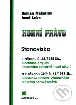 Kniha: Horní právo (Roman Makarius). Montanex, 2005 Kniha: Horní právo (Roman Makarius). Montanex, 2005