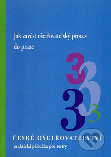 Kniha: České ošetřovatelství 3 (Marta Staňková). Institut pro další vzdělávání pracovníků ve zdravotnictví, 2002 Kniha: České ošetřovatelství 3 (Marta Staňková). Institut pro další vzdělávání pracovníků ve zdravotnictví, 2002