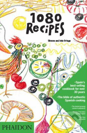 Kniha: 1080 Recipes (Simone Ortega). Phaidon, 2007 Kniha: 1080 Recipes (Simone Ortega). Phaidon, 2007