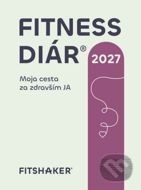 Kniha: Fitness diár® 2027 (Fitshaker). Fitshaker, 2026 Kniha: Fitness diár® 2027 (Fitshaker). Fitshaker, 2026