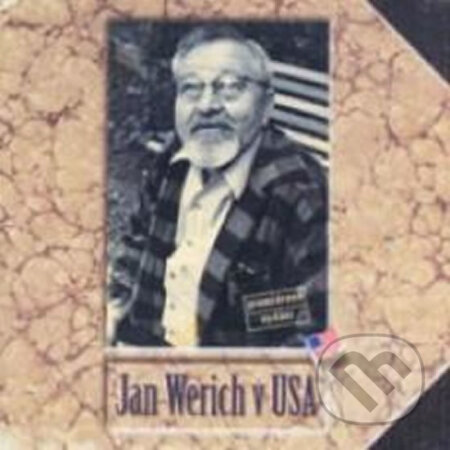 Audiokniha: Jan Werich v USA (Jan Werich). Supraphon, 2019 Audiokniha: Jan Werich v USA (Jan Werich). Supraphon, 2019