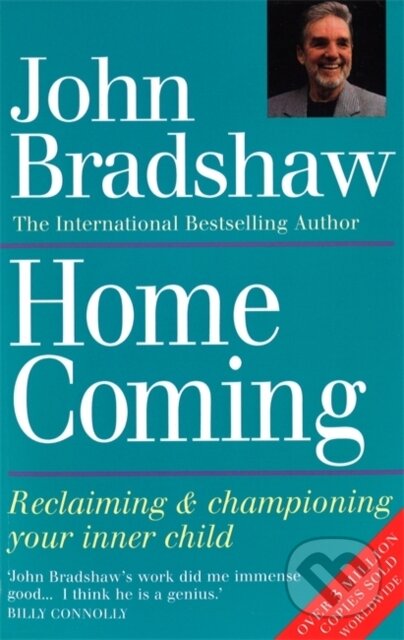 Kniha: Homecoming (John Bradshaw). Piatkus, 1991 Kniha: Homecoming (John Bradshaw). Piatkus, 1991