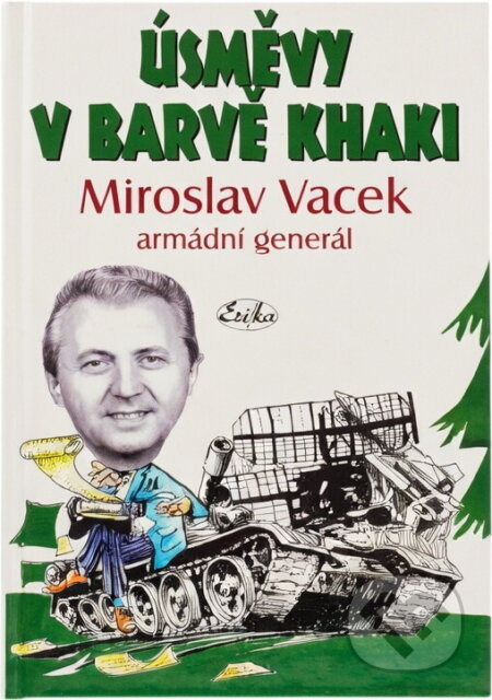 Kniha: Úsměvy v barvě khaki (Miroslav Vacek). Kniha: Úsměvy v barvě khaki (Miroslav Vacek).