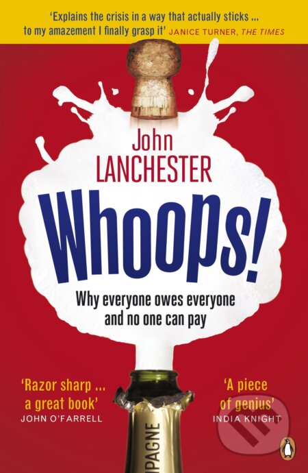 Whoops! - John Lanchester, Penguin Books, 2010