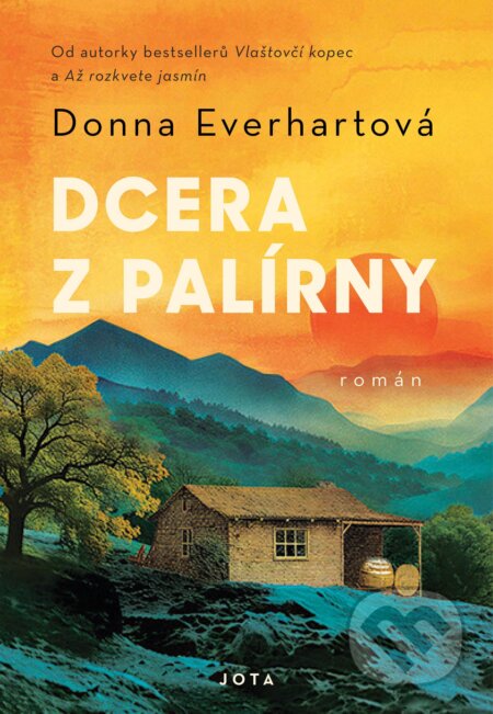E-kniha: Dcera z palírny (Donna Everhartová). Jota, 2026 E-kniha: Dcera z palírny (Donna Everhartová). Jota, 2026
