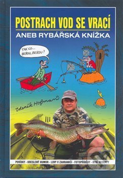 Kniha: Postrach vod se vrací (Zdeněk Hofman). Dexempo, 2008 Kniha: Postrach vod se vrací (Zdeněk Hofman). Dexempo, 2008