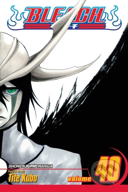 Kniha: Bleach 40 (Tite Kubo). Viz Media, 2012 Kniha: Bleach 40 (Tite Kubo). Viz Media, 2012