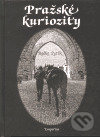 Kniha: Pražské kuriozity (Radko Pytlík). Emporius, 1999 Kniha: Pražské kuriozity (Radko Pytlík). Emporius, 1999