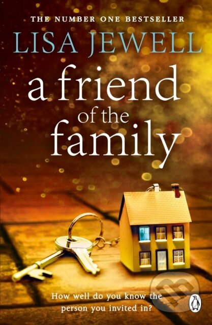 Kniha: A Friend of the Family (Lisa Jewell). Penguin Books, 2004 Kniha: A Friend of the Family (Lisa Jewell). Penguin Books, 2004