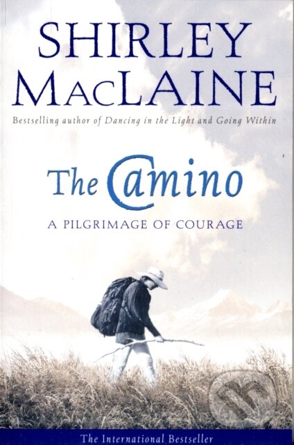 Kniha: The Camino (Shirley Maclaine). Simon & Schuster, 2001 Kniha: The Camino (Shirley Maclaine). Simon & Schuster, 2001