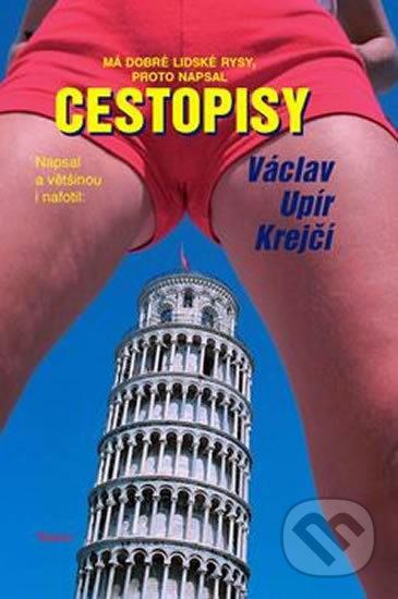 Kniha: Cestopisy (Václav Upír Krejčí). Formát, 2002 Kniha: Cestopisy (Václav Upír Krejčí). Formát, 2002