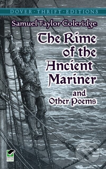 Kniha: The Rime of the Ancient Mariner (Samuel Taylor Coleridge). Dover Publications, 1992 Kniha: The Rime of the Ancient Mariner (Samuel Taylor Coleridge). Dover Publications, 1992