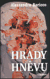 Kniha: Hrady hněvu (Alessandro Baricco). Eminent, 2003 Kniha: Hrady hněvu (Alessandro Baricco). Eminent, 2003