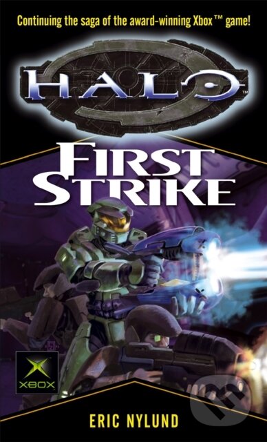Kniha: First Strike (Eric S. Nylund). Orbit, 2005 Kniha: First Strike (Eric S. Nylund). Orbit, 2005