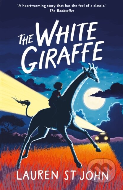 The White Giraffe - Lauren St John, David Dean (ilustrátor), Orion, 2007