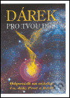 Kniha: Dárek pro tvou duši (Jiří Muladi). Jiří Muladi, 2005 Kniha: Dárek pro tvou duši (Jiří Muladi). Jiří Muladi, 2005